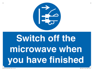 Switch off the microwave when you have finished